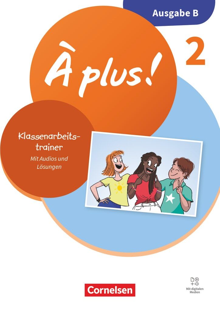 À plus ! - Französisch als 1. und 2. Fremdsprache - Band 2 - Neubearbeitung 2026 - Ausgabe B für Baden-Württemberg - Klassenarbeitstraining