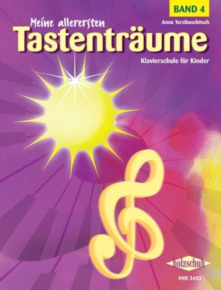 Meine Allerersten Tastentraume Band 4 Klavierschule Von Anne Terzibaschitsch