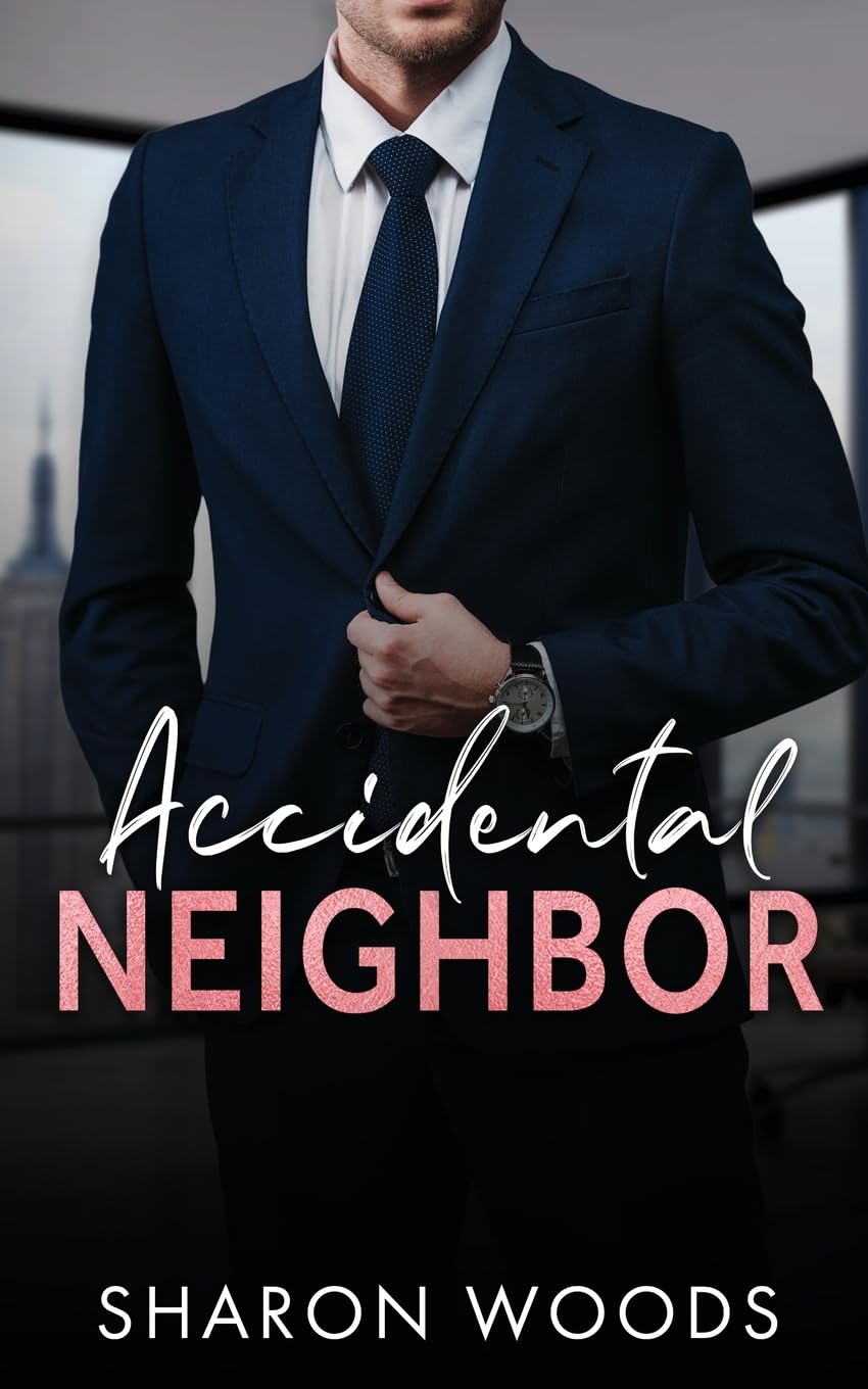 Accidental Neighbor: A single-dad romance (The Gentlemen, Band 1)