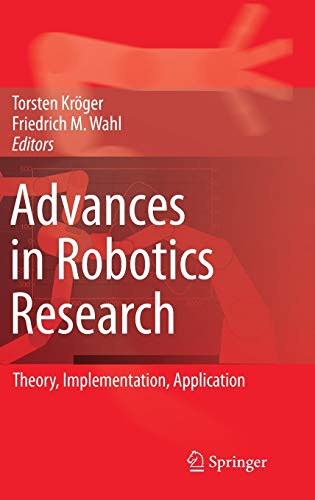 Advances in Robotics Research: Theory, Implementation, Application