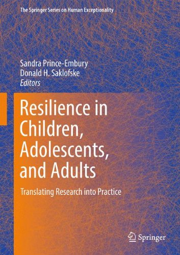 Resilience in Children, Adolescents, and Adults: Translating Research into Practice (The Springer Series on Human Exceptionality)