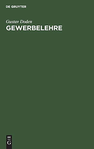 Gewerbelehre: Organisation und Rechnungsführung in Gewerbebetrieben