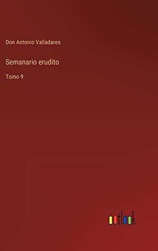 Semanario erudito: Tomo 9