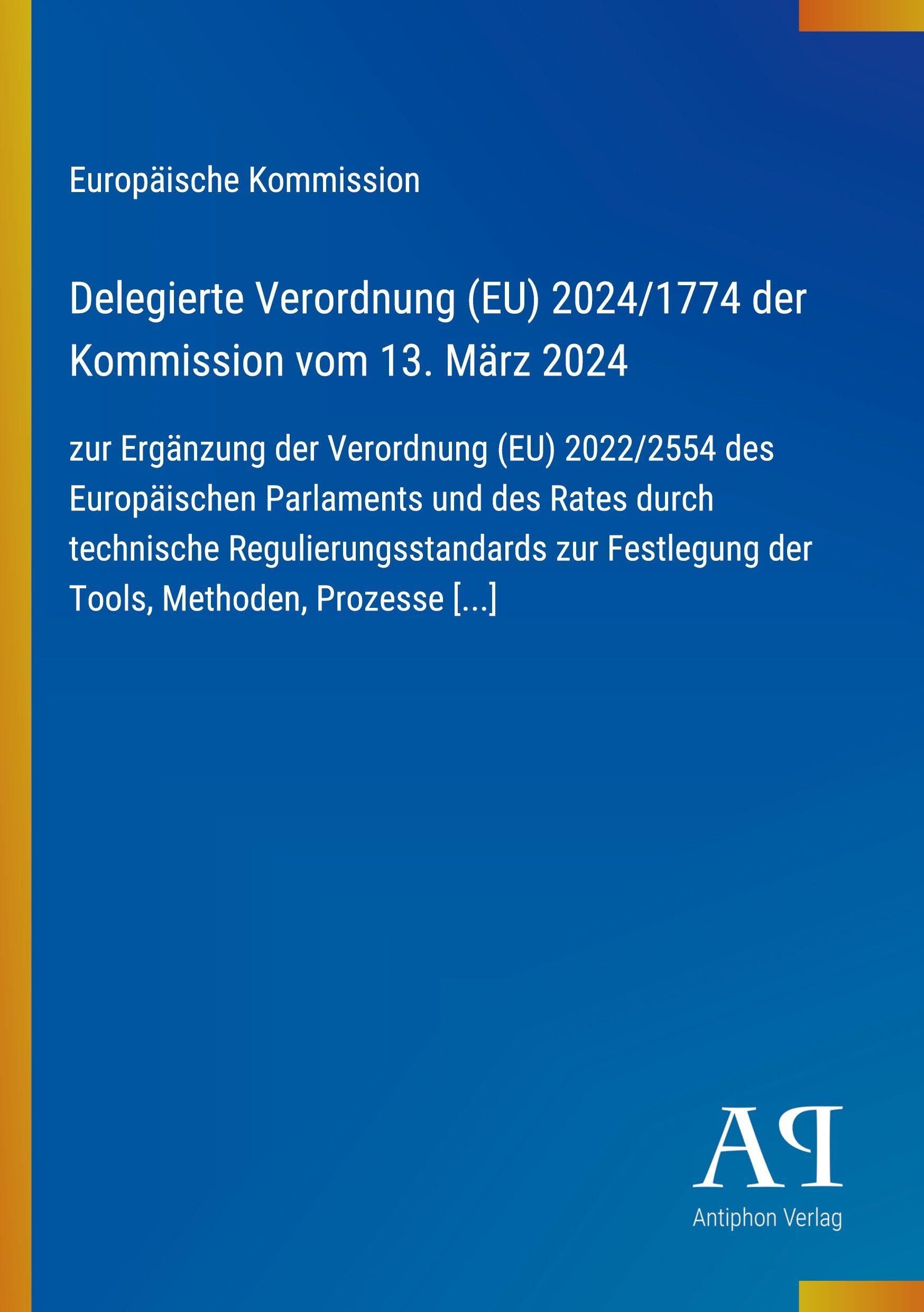 Delegierte Verordnung (EU) 2024/1774 der Kommission vom 13. März 2024