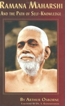 Ramana Maharshi and the Path of Self-Knowledge