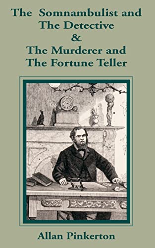 Somnambulist and the Detective & The Murderer and the Fortune Teller, The