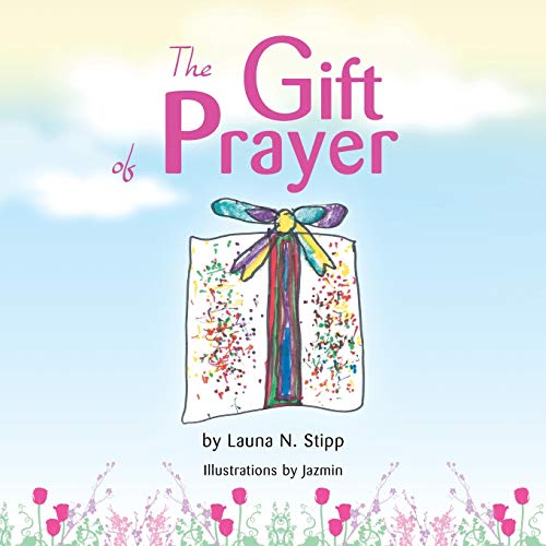 The Gift of Prayer