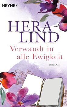 Verwandt in alle Ewigkeit: Roman