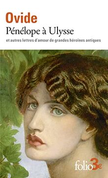Pénélope à Ulysse et autres lettres d'amour de grandes héroïnes antiques von Ovide | Buch | Zustand sehr gut