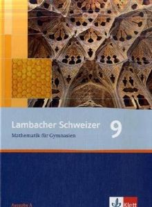 Lambacher Schweizer - Allgemeine Ausgabe. Neubearbeitung: Lambacher Schweizer - Neubearbeitung. 9. Schuljahr. Allgemeine Ausgabe: Schülerbuch: BD 5