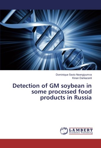 Detection of GM soybean in some processed food products in Russia