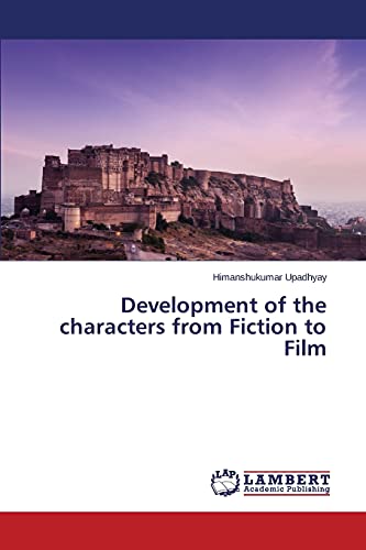 Development of the characters from Fiction to Film