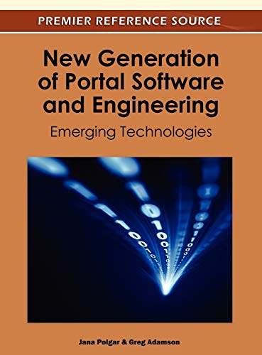 New Generation of Portal Software and Engineering: Emerging Technologies