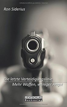 Die letzte Verteidigungslinie: Mehr Waffen, weniger Angst