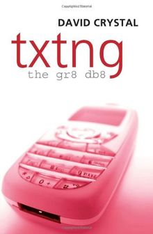 Txtng: The Gr8 Db8