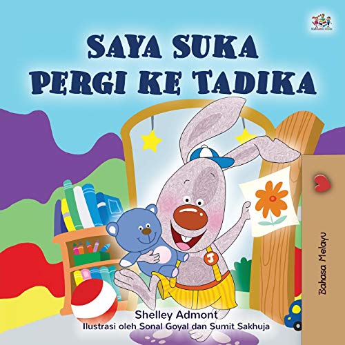 I Love to Go to Daycare (Malay Children's Book) (Malay Bedtime Collection)