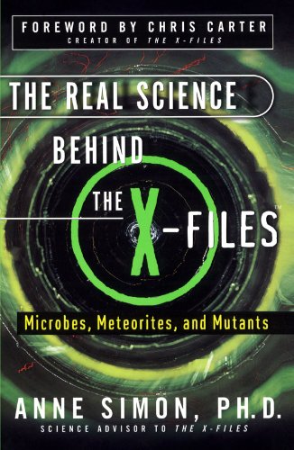 The Real Science Behind the X-Files: Microbes, Meteorites, and Mutants