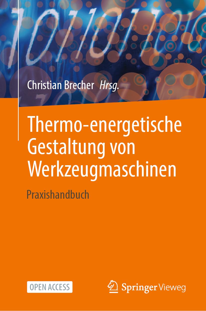 Thermo-energetische Gestaltung von Werkzeugmaschinen: Praxishandbuch