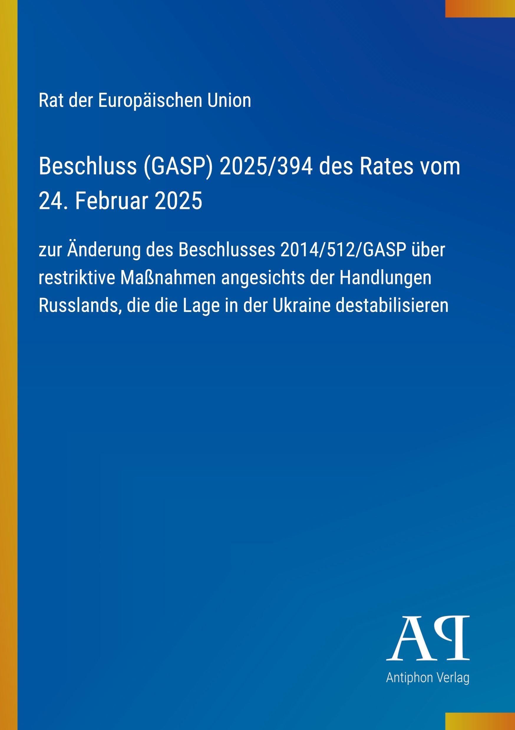 Beschluss (GASP) 2025/394 des Rates vom 24. Februar 2025