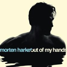 Out of My Hands de Harket,Morten | CD | état bon