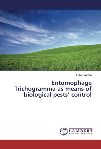 Entomophage Trichogramma as means of biological pests’ control