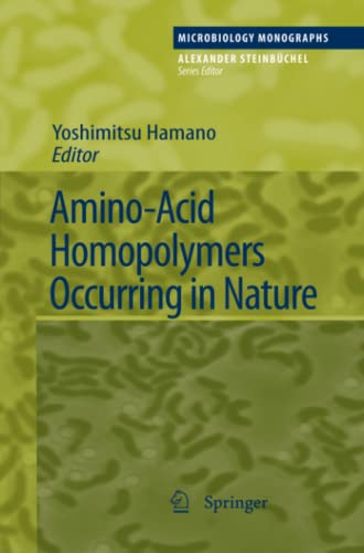 Amino-Acid Homopolymers Occurring in Nature (Microbiology Monographs, Band 15)