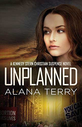 Unplanned (A Kennedy Stern Christian Suspense Novel, Band 1)