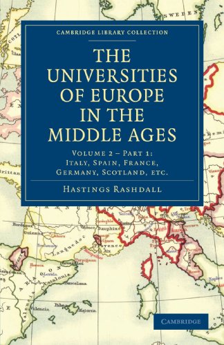 The Universities of Europe in the Middle Ages (Cambridge Library Collection - Medieval History)