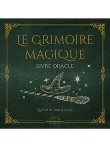 Le grimoire magique : livre oracle