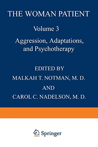 The Woman Patient: Aggression, Adaptations, and Psychotherapy (Women in Context)