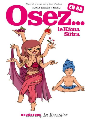 TONIA SAVAGE Osez le K&acirc;ma S&ucirc;tra en BD