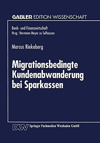 Migrationsbedingte Kundenabwanderung bei Sparkassen (Bank- und Finanzwirtschaft)