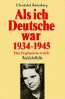 Als ich Deutsche war. 1934-1945: Eine Engländerin erzählt (Beck'sche Reihe)