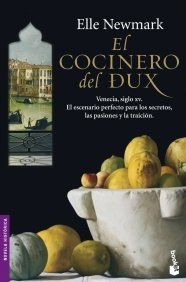 El cocinero del dux (Novela histórica)