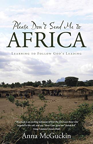 Please Don't Send Me to Africa: Learning to Follow God's Leading