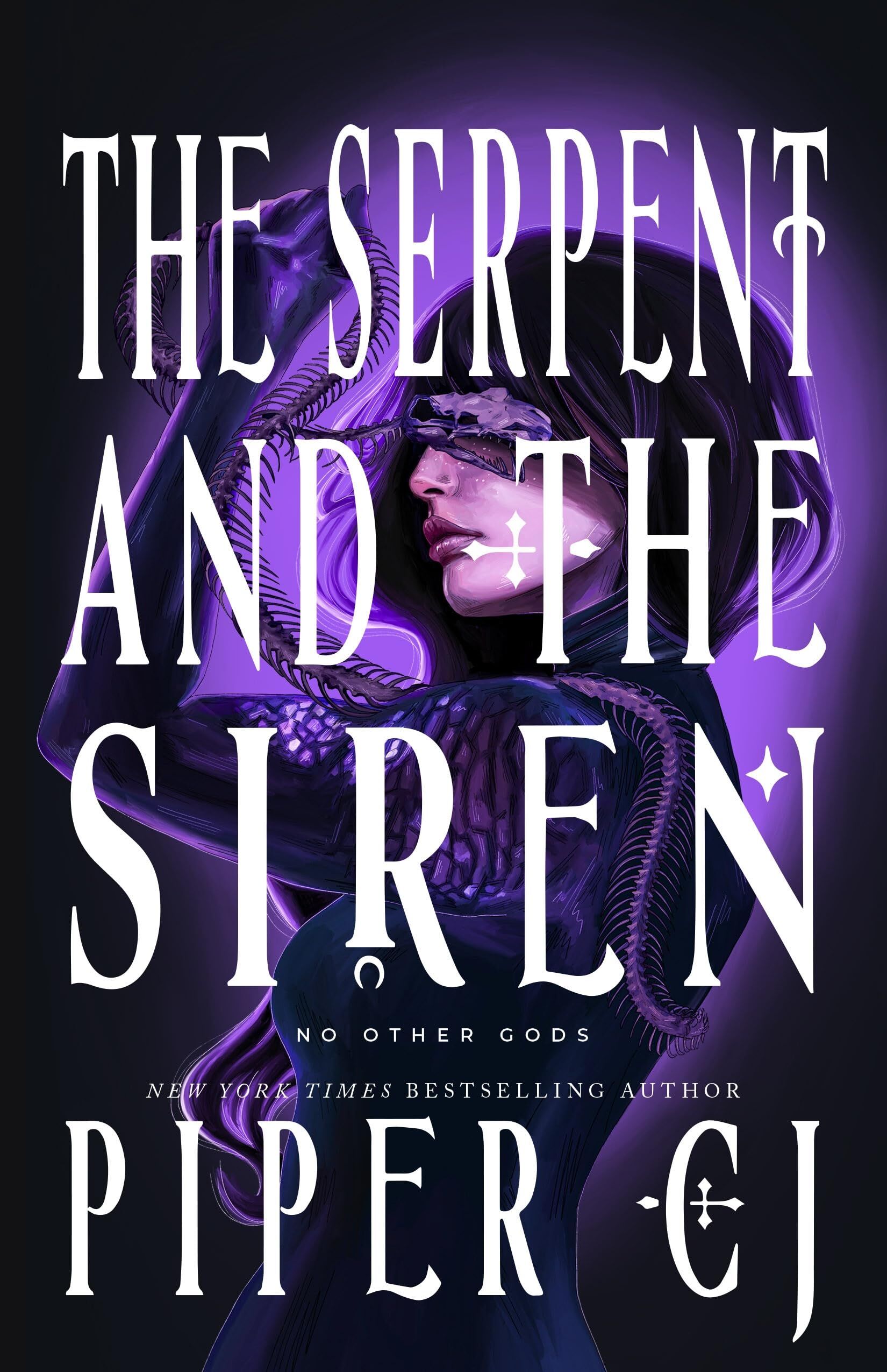 Piper, C. J.: The Serpent and the Siren
