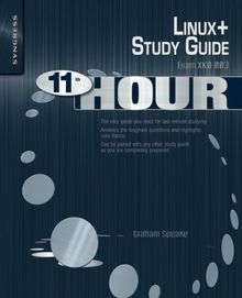 Eleventh Hour Linux+: Exam XK0-003 Study Guide
