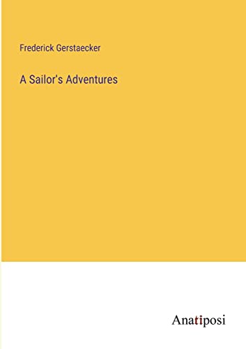 A Sailor's Adventures