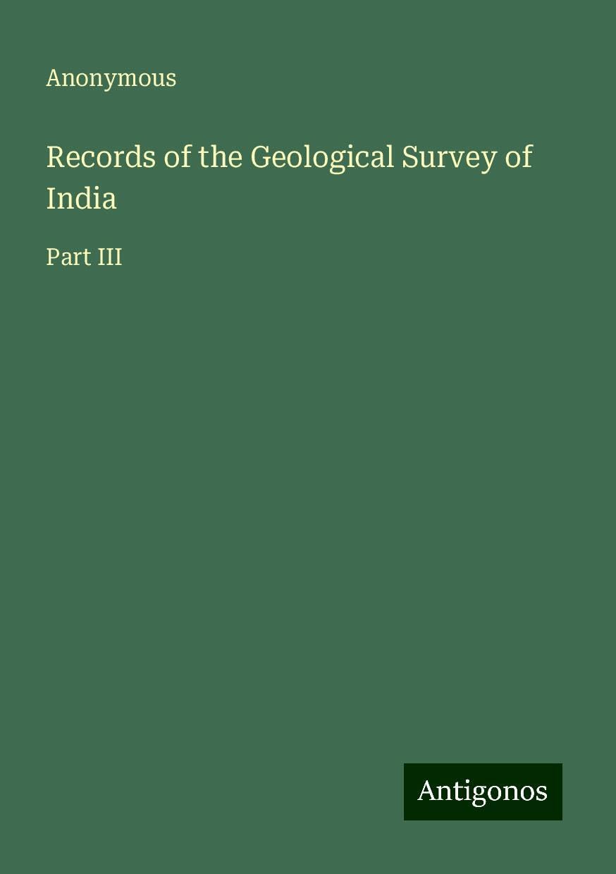 Records of the Geological Survey of India: Part III