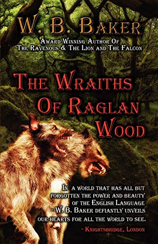 The Wraiths of Raglan Wood