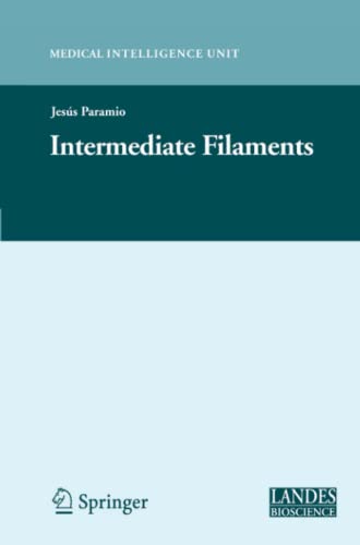 Intermediate Filaments (Molecular Biology Intelligence Unit)