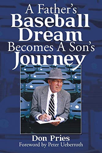A Father’s Baseball Dream Becomes A Son’s Journey