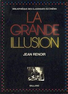 La Grande Illusion. Jean Renoir | Buch | Zustand gut