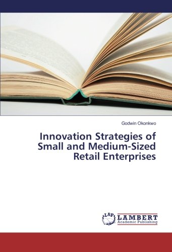 Innovation Strategies of Small and Medium-Sized Retail Enterprises