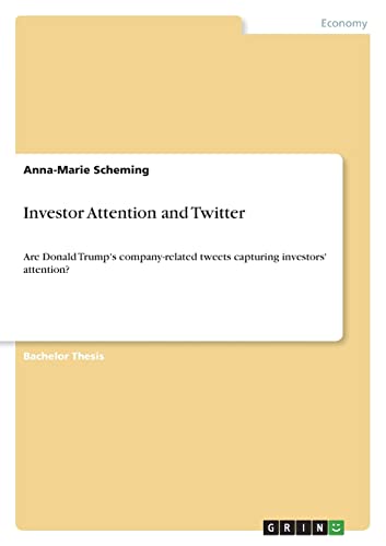 Investor Attention and Twitter: Are Donald Trump's company-related tweets capturing investors' attention?