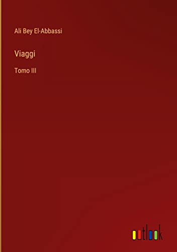 Viaggi: Tomo III