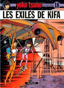 Yoko Tsuno. Vol. 18. Les exilés de Kifa