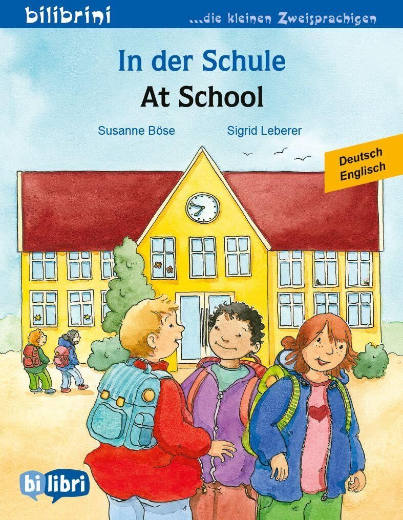 Böse, Susanne: In der Schule (Deutsch-Englisch)