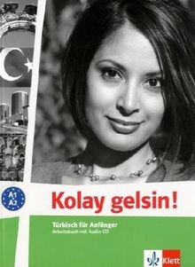 Kolay gelsin! Türkisch für Anfänger. Arbeitsbuch mit Audio-CD