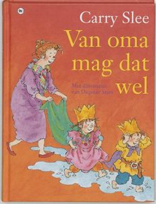 Van oma mag dat wel / druk 1
